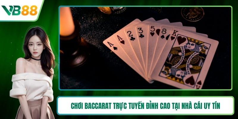 Chơi Baccarat trực tuyến