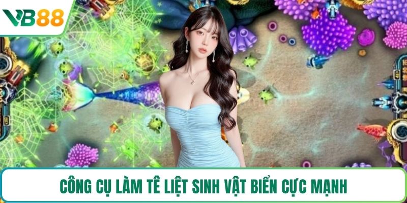 Công cụ làm tê liệt sinh vật biển cực mạnh