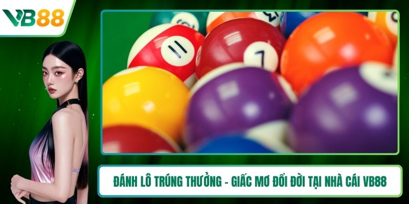 Đánh lô trúng thưởng